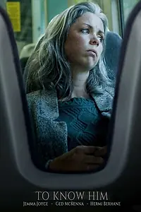 Постер к фильму «To Know Him (2018)»