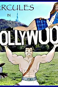 Главный постер фильма «Геркулес в Голливуде (2005)»