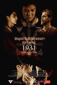 Постер к фильму «Dapol tan payawar na Tayug 1931 (2017)»