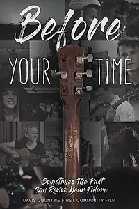 Постер к фильму «Before Your Time (2017)»