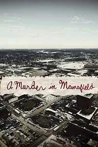Постер к фильму «A Murder in Mansfield (2017)»