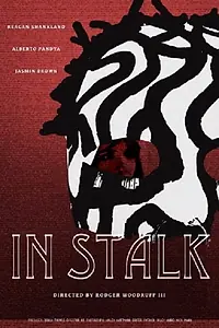 Постер к фильму «In Stalk (2018)»