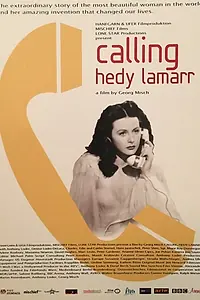 Постер к фильму «Calling Hedy Lamarr (2004)»