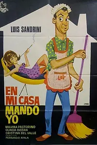 Главный постер фильма «En mi casa mando yo (1968)»