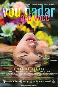 Главный постер фильма «Vou Nadar Até Você (2019)»