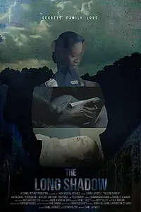 Постер к фильму «The Long Shadow (2019)»