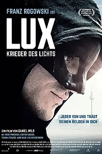 Главный постер фильма «Lux: Krieger des Lichts (2018)»