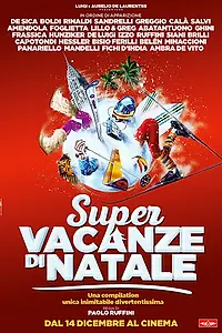 Главный постер фильма «Super vacanze di Natale (2017)»