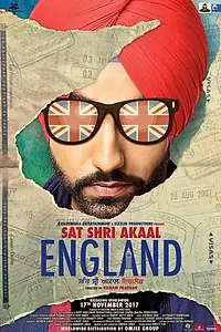 Главный постер фильма «Sat Shri Akaal England (2017)»