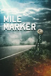 Постер к фильму «Mile Marker (2017)»