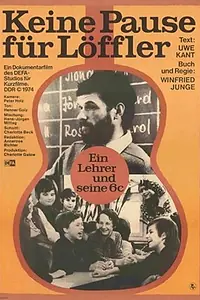 Главный постер фильма «Keine Pause für Löffler (1974)»