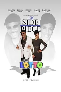Главный постер фильма «My Side Piece Hit the Lotto (2018)»