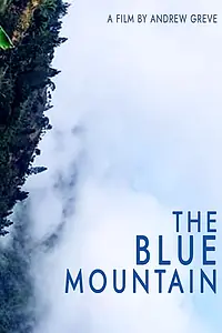 Постер к фильму «The Blue Mountain (2020)»