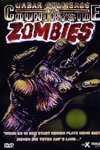 Главный постер фильма «Urban Scumbags vs. Countryside Zombies (1992)»