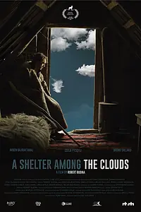 Постер к фильму «Убежище среди облаков (2018)»
