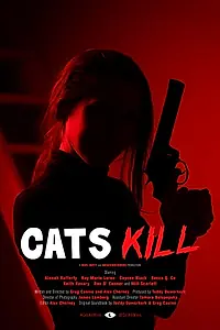 Постер к фильму «Cats Kill (2017)»