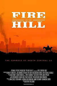 Постер к фильму «Fire on the Hill (2018)»