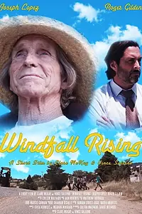 Постер к фильму «Windfall Rising (2017)»