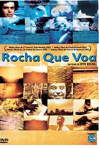 Постер к фильму «Rocha que Voa (2002)»
