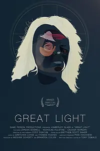 Постер к фильму «Great Light (2018)»