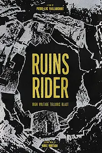 Постер к фильму «Ruins Rider (2017)»