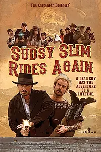 Постер к фильму «Sudsy Slim Rides Again (2018)»
