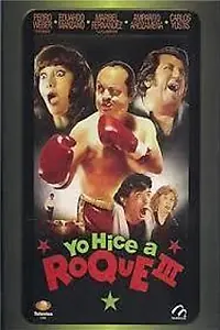 Главный постер фильма «Yo hice a Roque III (1993)»
