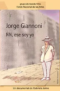 Постер к фильму «Jorge Giannoni, NN ese soy yo (2000)»