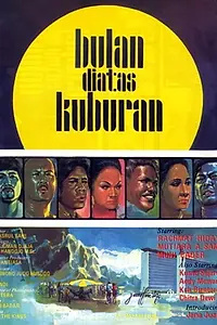 Постер к фильму «Bulan di Atas Kuburan (1973)»