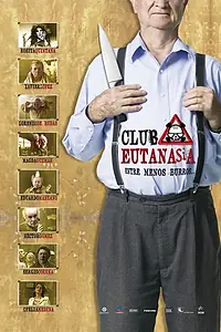 Постер к фильму «Club eutanasia (2005)»