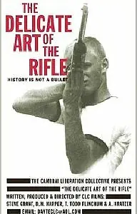 Постер к фильму «The Delicate Art of the Rifle (1996)»