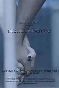 Постер к фильму «Equilibrium (2017)»