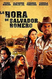 Главный постер фильма «La Hora De Salvador Romero (2017)»