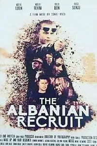 Главный постер фильма «The Albanian Recruit (2018)»