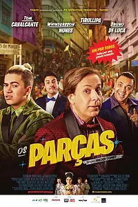 Постер к фильму «Os Parças (2017)»