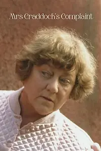 Главный постер фильма «Mrs Craddock's Complaint (1998)»