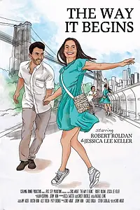 Главный постер фильма «The Way It Begins (2018)»