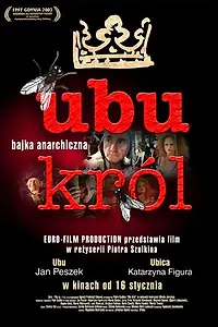 Постер к фильму «Король Убю (2003)»