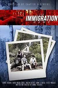 Постер к фильму «The Immigration Game (2017)»