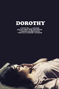 Главный постер фильма «Dorothy (2018)»