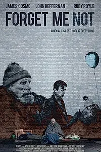 Главный постер фильма «Не забывай меня (2019)»