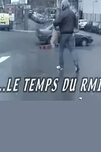 Постер к фильму «Le temps du RMI (2002)»