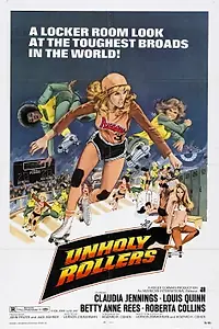 Постер к фильму «The Unholy Rollers (1972)»