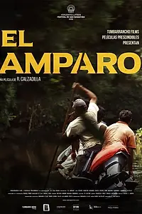 Постер к фильму «El Amparo (2016)»