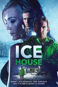 Постер к фильму «Ice House (2020)»