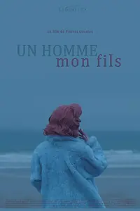 Главный постер фильма «Мой сын — настоящий мужчина (2017)»