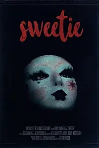 Главный постер фильма «Sweetie (2017)»
