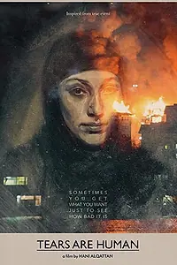 Постер к фильму «Tears are Human»