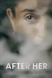 Постер к фильму «After Her (2018)»