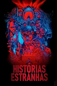 Постер к фильму «Histórias Estranhas (2017)»